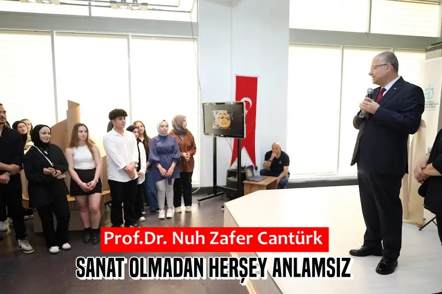 Cantürk: Sanat Olmadan Herşey Anlamsız