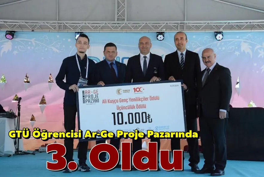 GTÜ Öğrencisi Ar-Ge Proje Pazarında 3. Oldu
