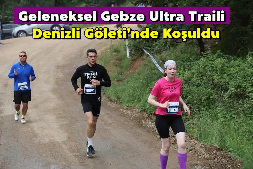 Denizli Göleti’nde Koşuldu