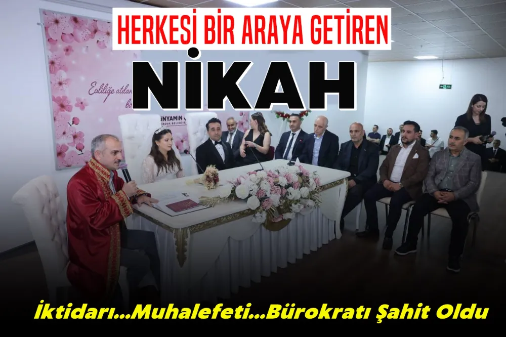 Herkesi Bir Araya Getiren Nikah