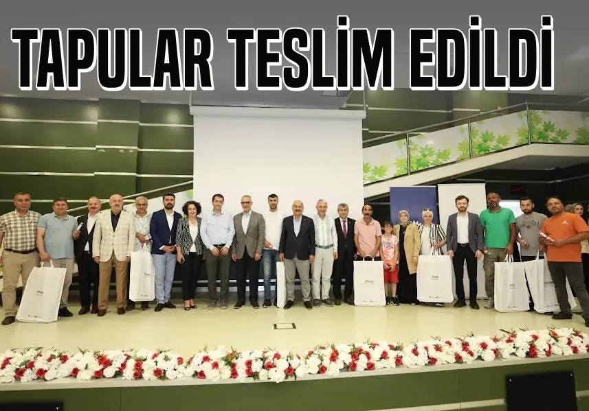 Pelitli ve Cumaköylü Hak  Sahipleri Tapularına Kavuştu