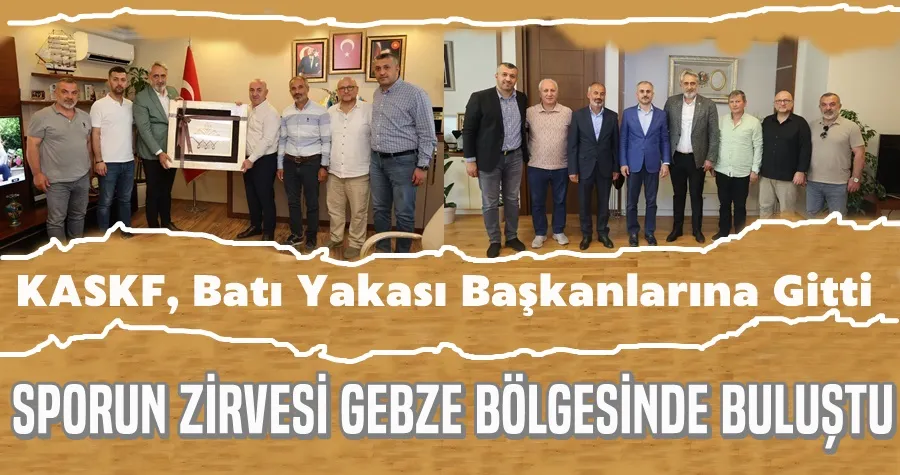 KASKF Batı Yakası Başkanlarına Gitti