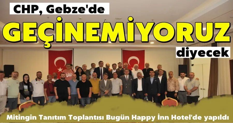 CHP, Gebze mitinginde 