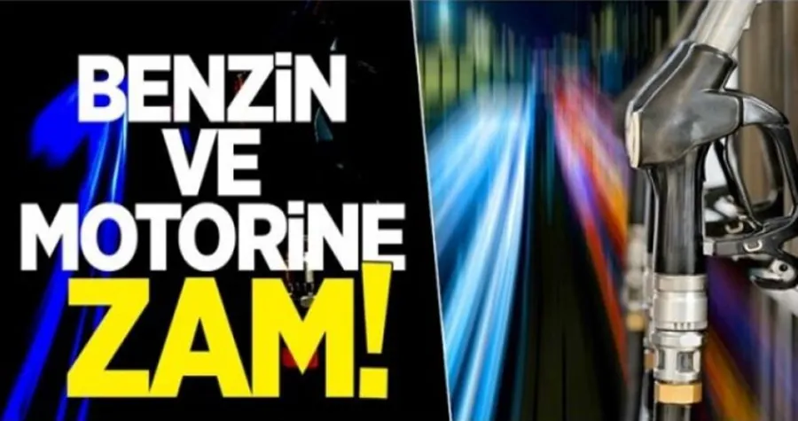 Benzin ve motorine zam yapıldı