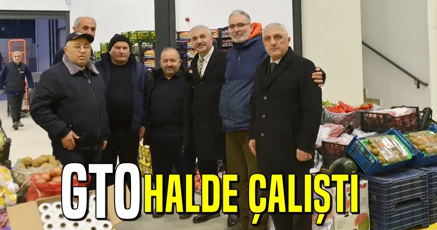 GTO Halde Çalıştı