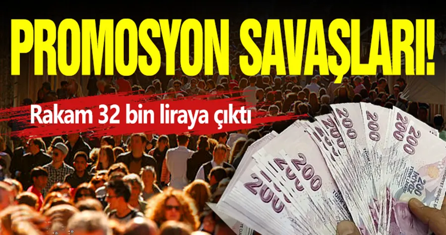 Promosyon Savaşları! Bankalar Kızıştı...
