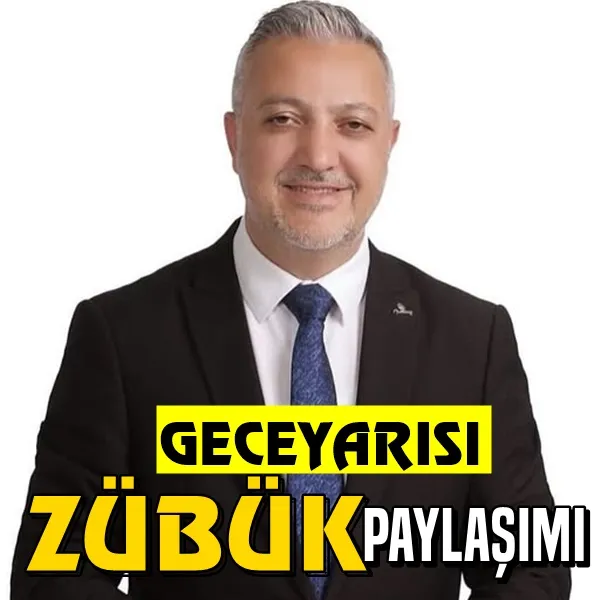 Geceyarısı ZÜBÜK Paylaşımı