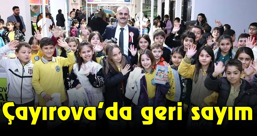 Çayırova’da geri sayım