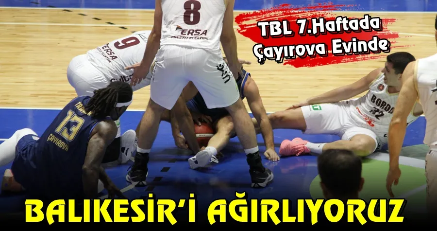 7.Haftada Balıkesir