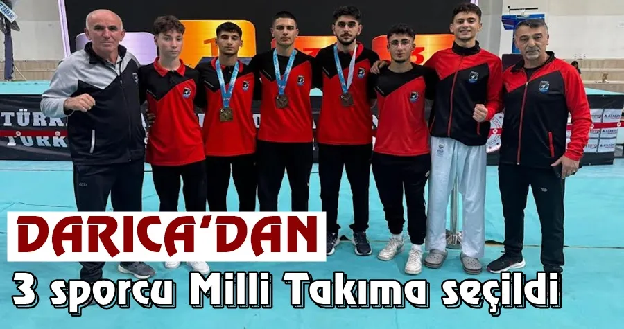 Darıcalı 3 sporcu Milli Takıma seçildi