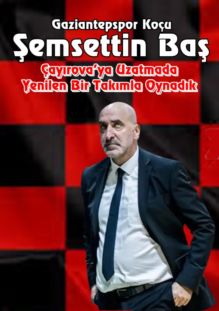 Şemsettin Baş: Çayırova