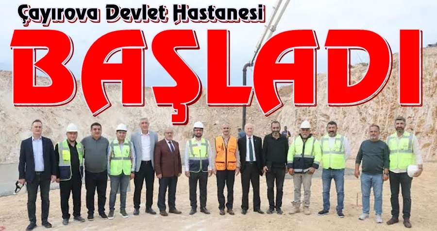 Çayırova Devlet Hastanesi’nin inşaatı başladı