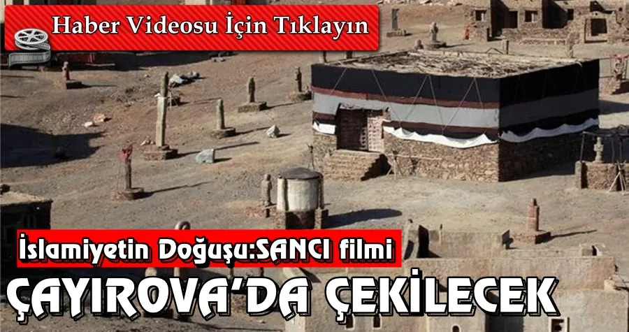 İslamiyetin Doğuşu: SANCI Filmi Çayırova