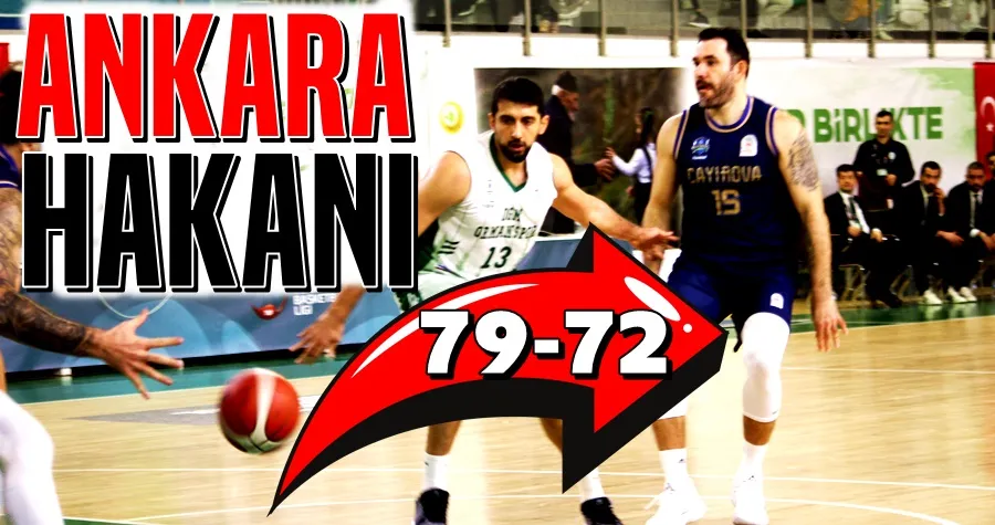 ANKARA HAKANI...79-72