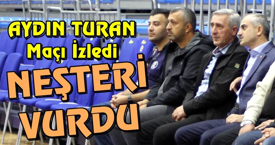 Aydın Turan Neşteri Vurdu!