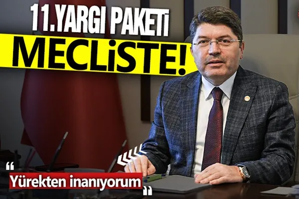 11. Yargı paketi meclise sunuldu! 