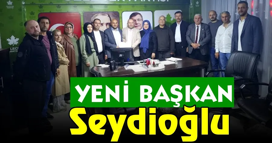 Yeni Başkan Seydioğlu