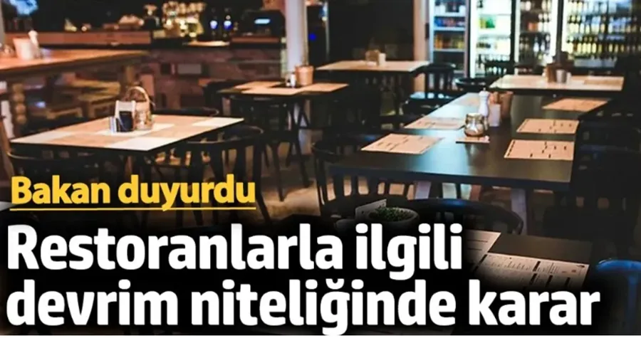 Restoranlarla ilgili devrim niteliğinde karar
