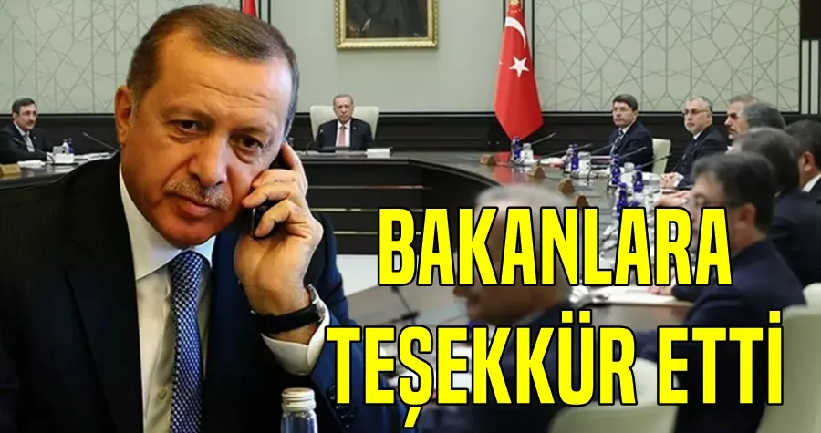 Bakanlara Teşekkür Etti