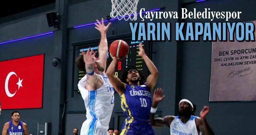Çayırova Belediyespor Yarın Kapanıyor