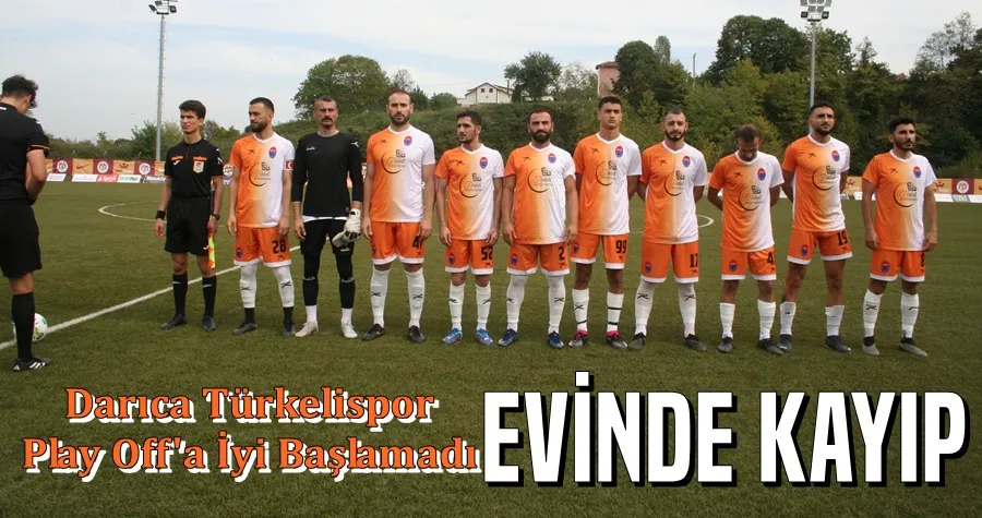 Darıca Türkelispor Play Off
