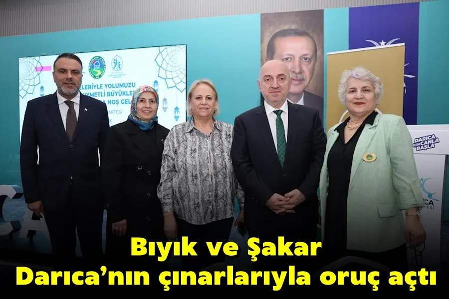 Bıyık ve Şakar, Darıca’nın çınarlarıyla oruç açtı