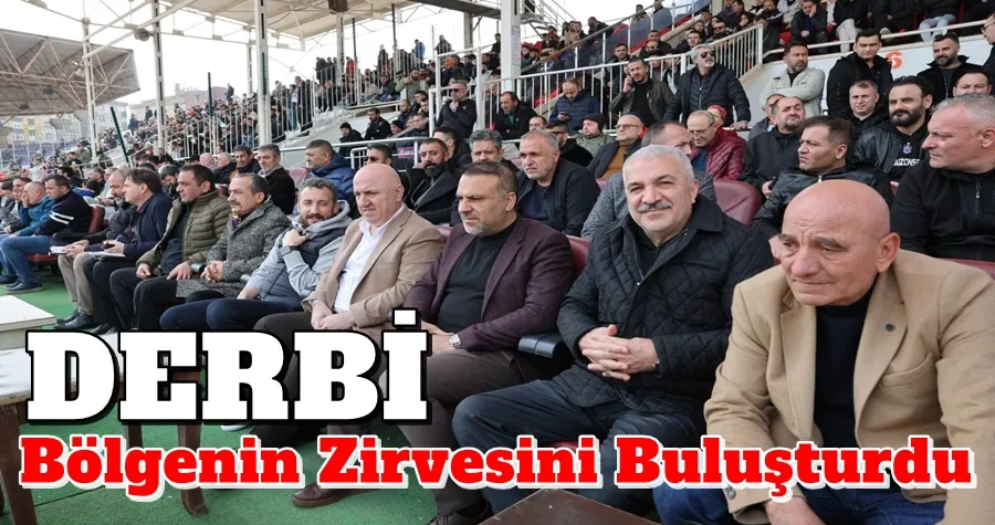 Derbi Bölgenin Zirvesini Buluşturdu