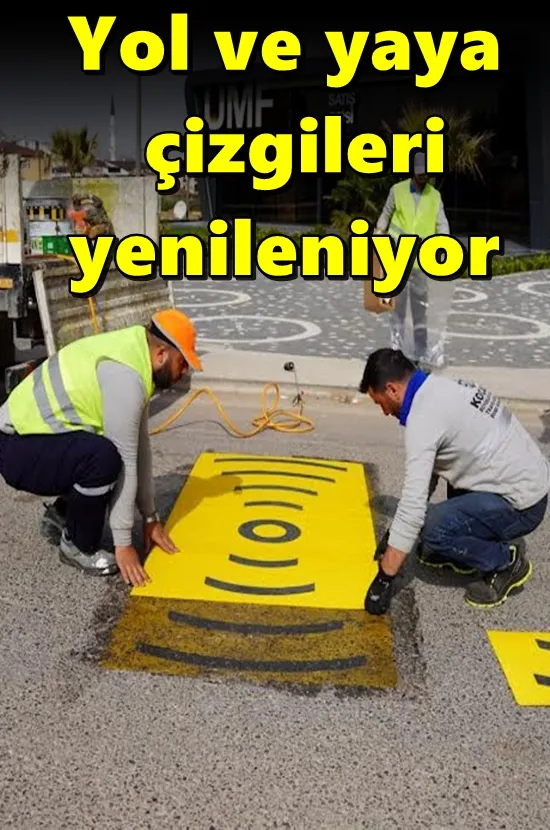 Yol ve yaya çizgileri yenileniyor