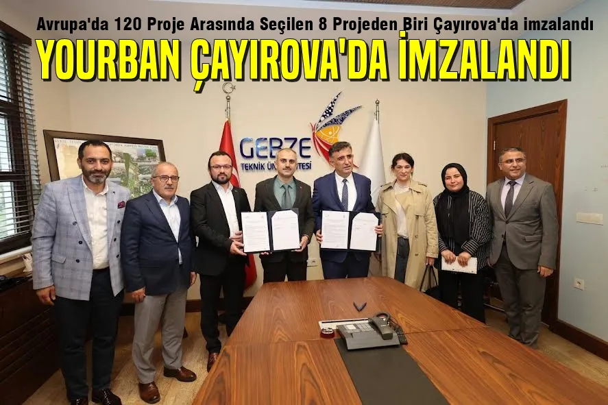 GTÜ ve Çayırova Belediyesi arasında ‘Yourban-Kentsenin’ protokolü