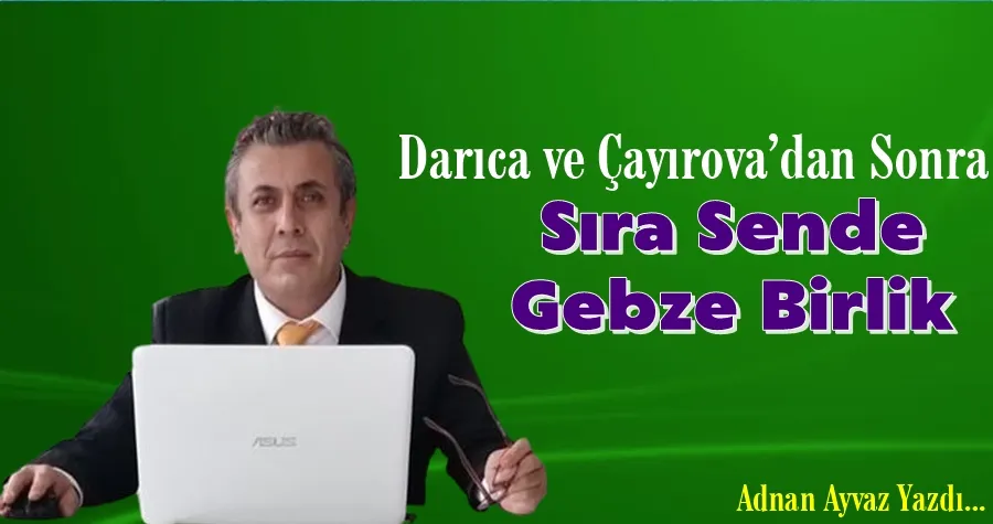 Sıra Sende Gebze Birlik