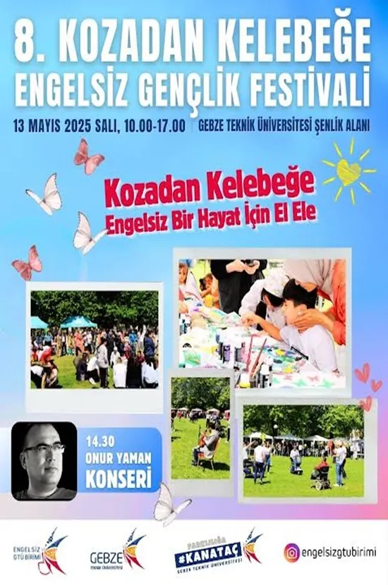 GTÜ KOZADAN KELEBEĞE ENGELSİZ GENÇLİK FESTİVALİ DAVETİ!