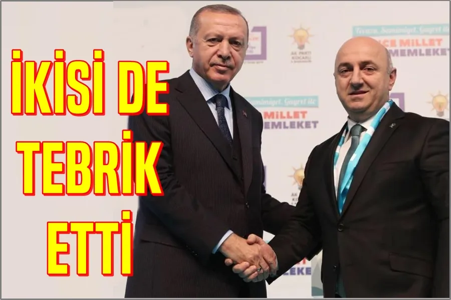 İkisi de Tebrik Etti