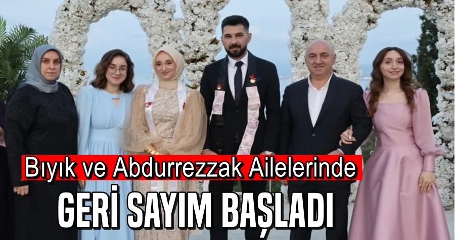 Bıyık ve Abdurrezzak Ailelerinde Geri Sayım Başladı