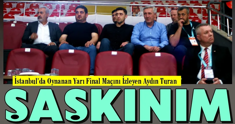 Aydın Turan: Şaşkınım