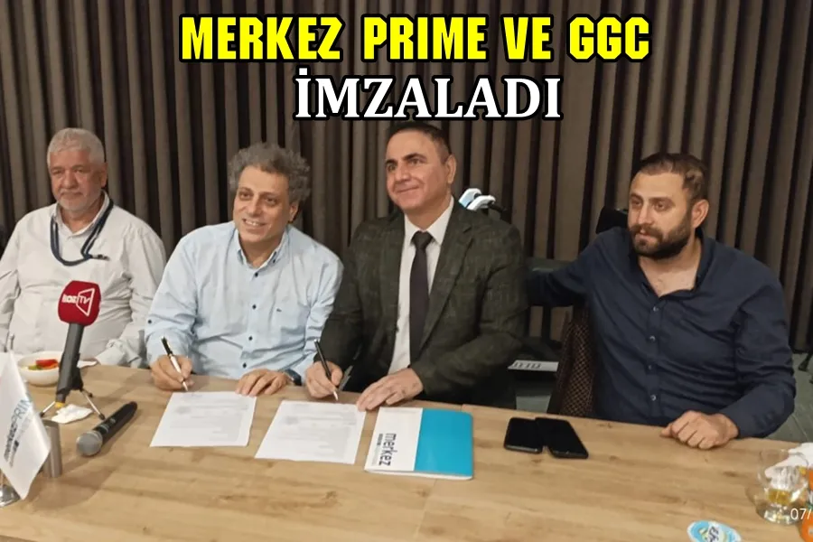 GGC, MERKEZ PRİME İLE SAĞLIK ANLAŞMASI İMZALADI