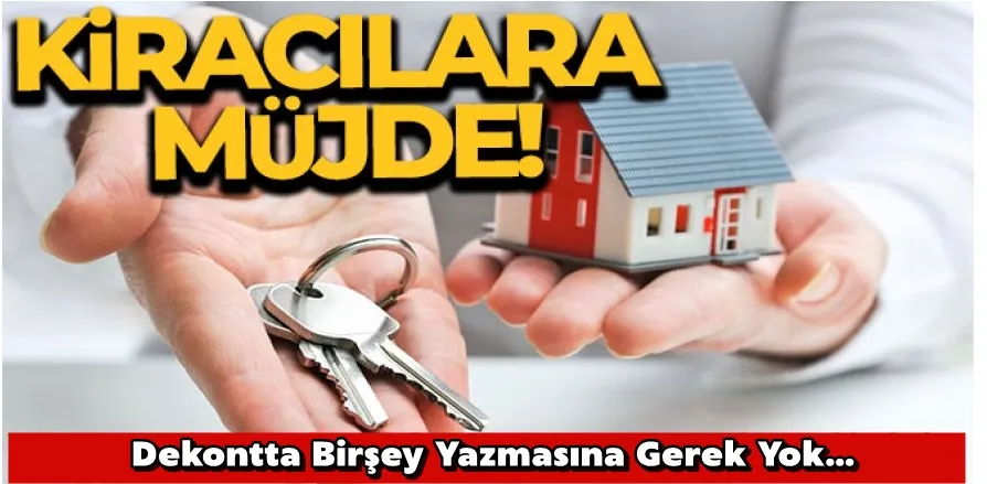 Kiracılara müjde