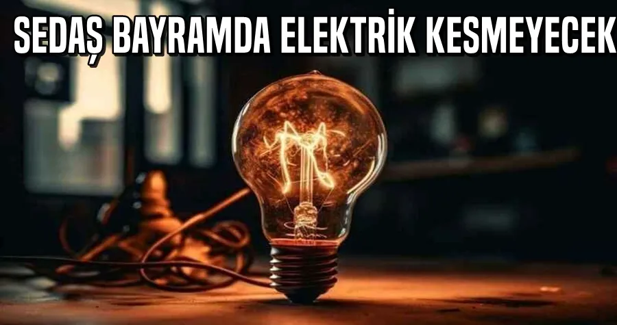 Elektrik kesintisi olmayacak