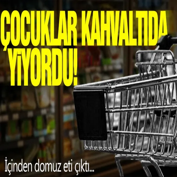 Çocuklar kahvaltıda yiyordu! İçinden domuz eti çıktı...