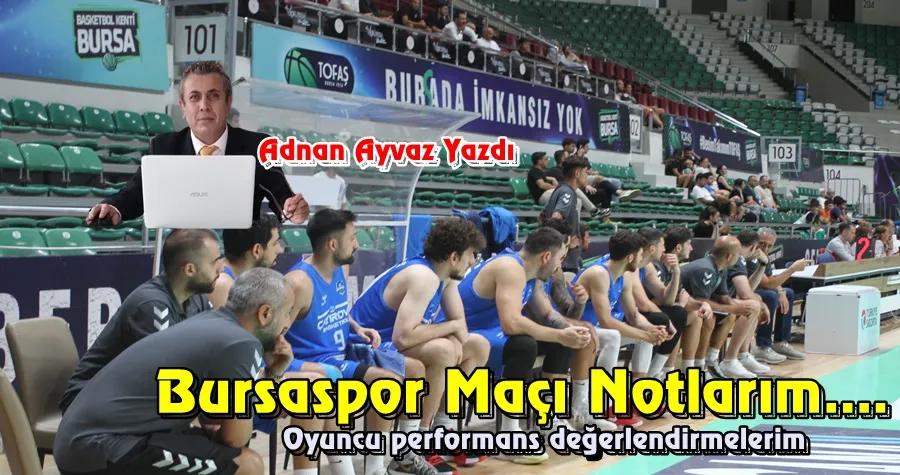 Bursaspor Maçı Notlarım....