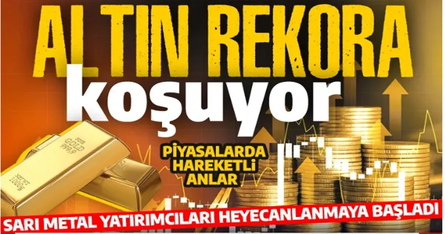 Altın fiyatlarında rekor koşusu!