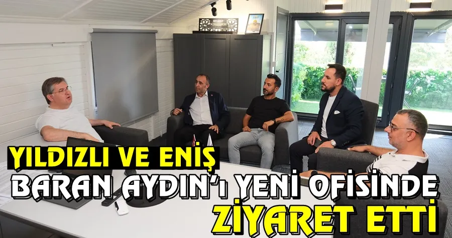 Yıldızlı ve Eniş Baran Aydın