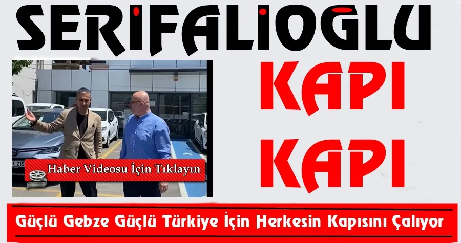 ŞERİFALİOĞLU KAPI KAPI