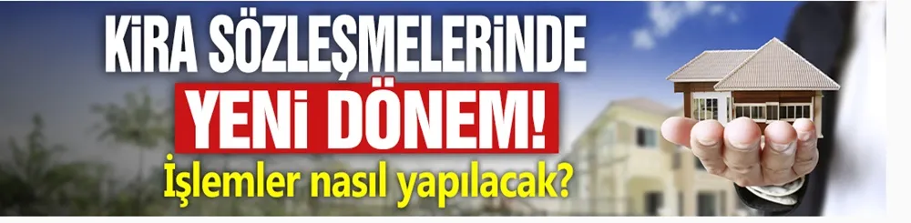 Kira sözleşmelerinde yeni dönem